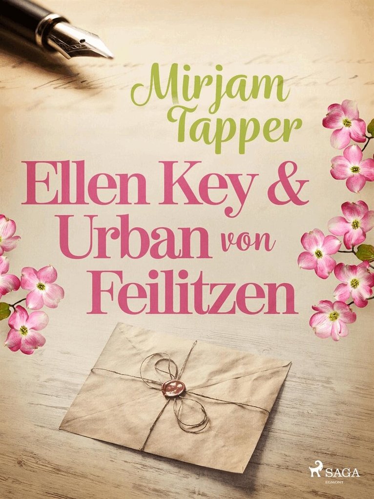 Mirjam Tapper - Ellen Key och Urban von Feilitzen, E-bok