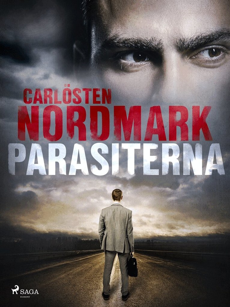 Carlösten Nordmark - Parasiterna, E-bok