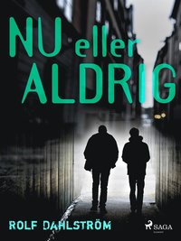 Nu eller aldrig