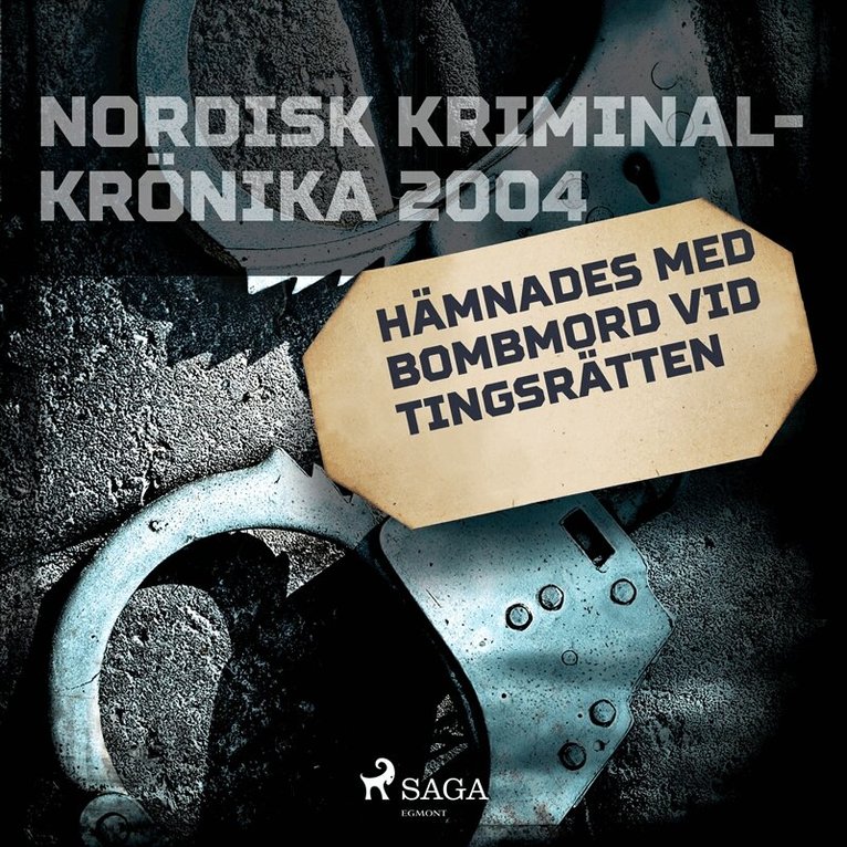 Diverse - Hämnades med bombmord vid tingsrätten, Ljudbok