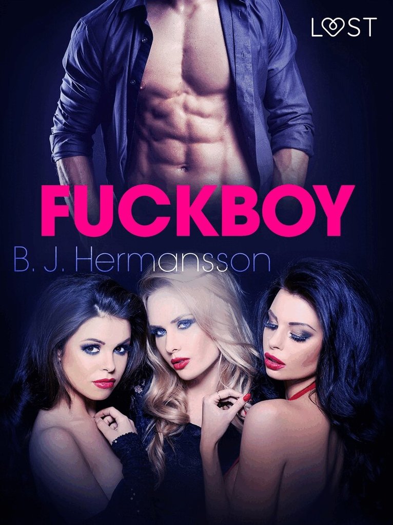 B.J. Hermansson - Fuckboy, E-bok