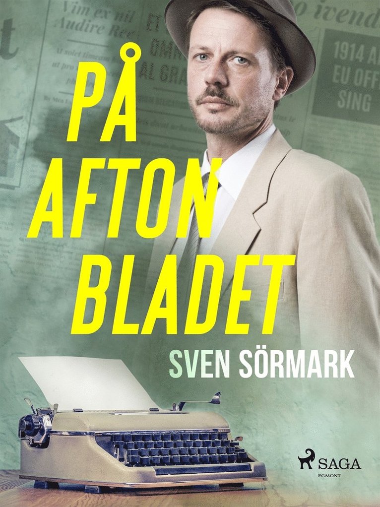 Sven Sörmark - På Aftonbladet, E-bok