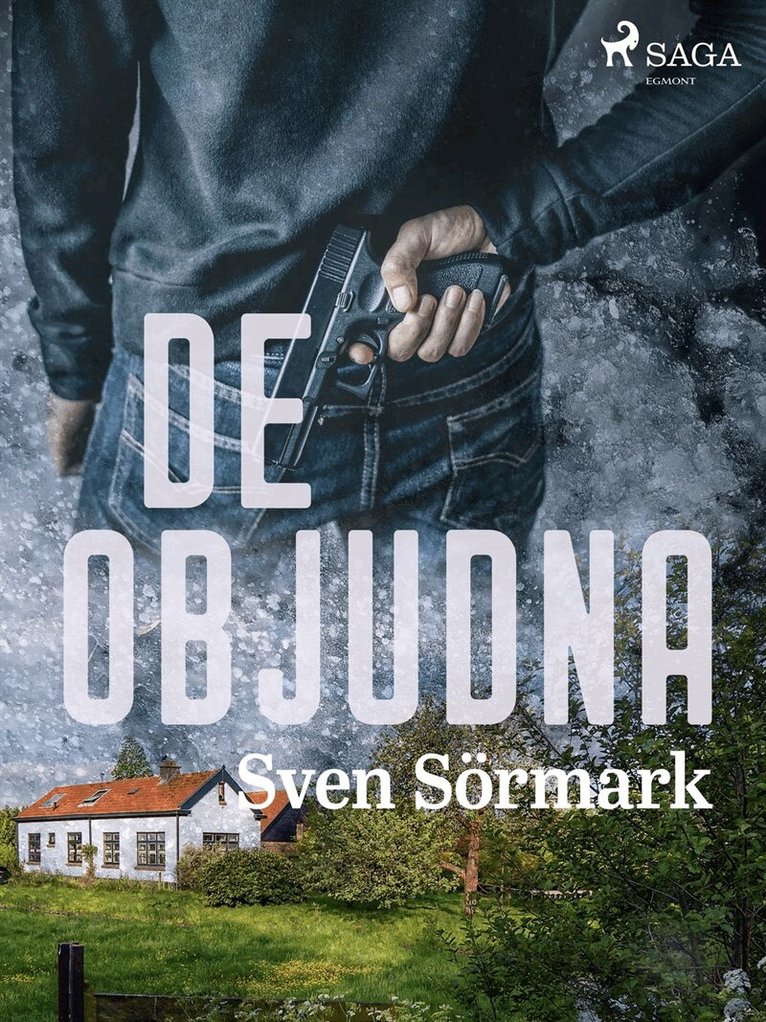 Sven Sörmark - De objudna, E-bok