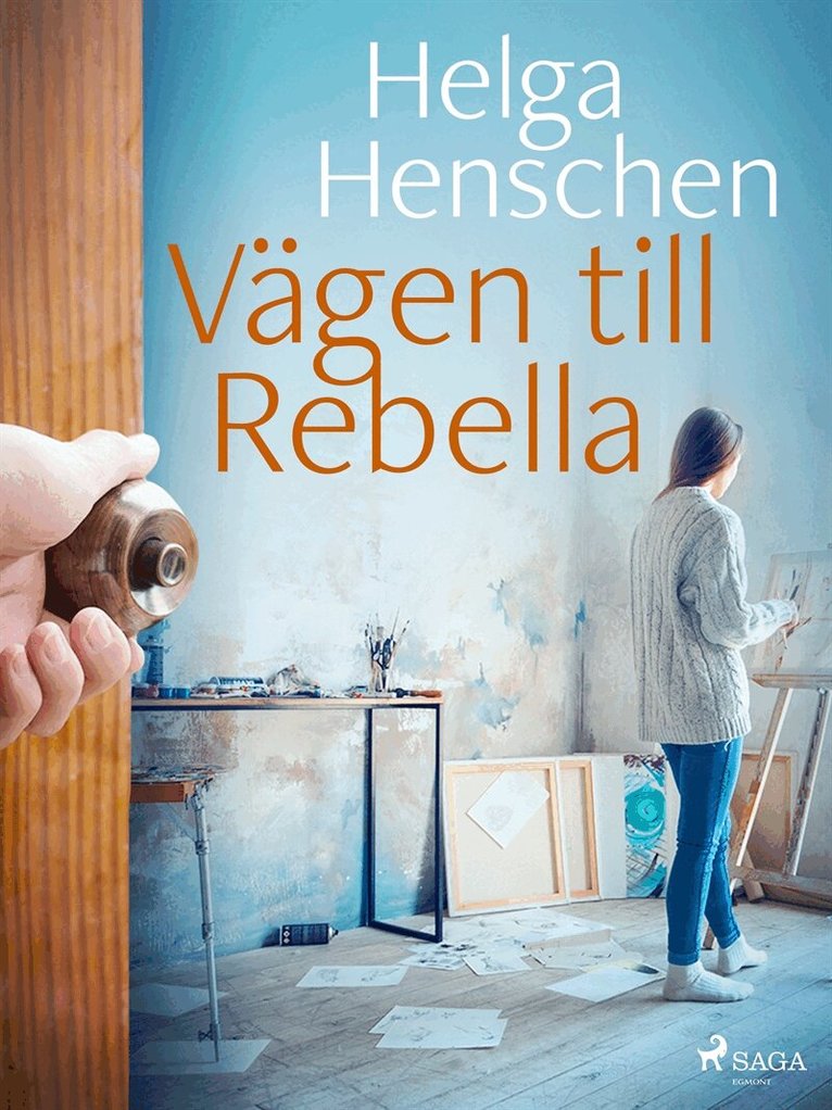 Helga Henschen - Vägen till Rebella, E-bok