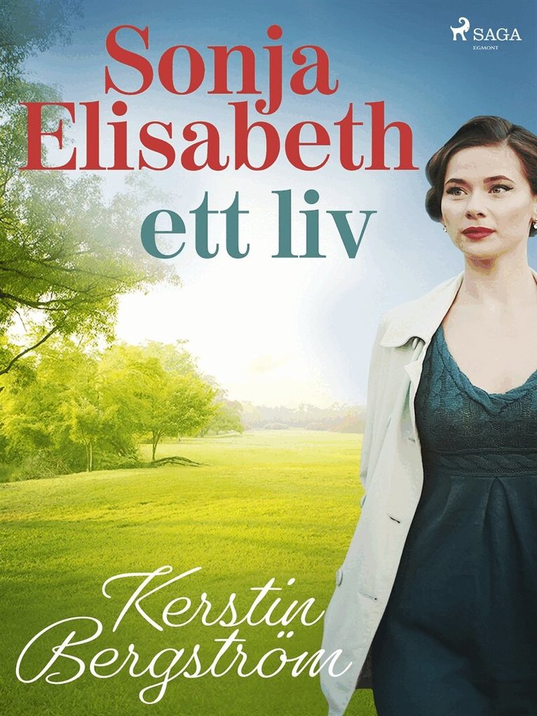 Kerstin Bergström - Sonja Elisabeth – ett liv, E-bok