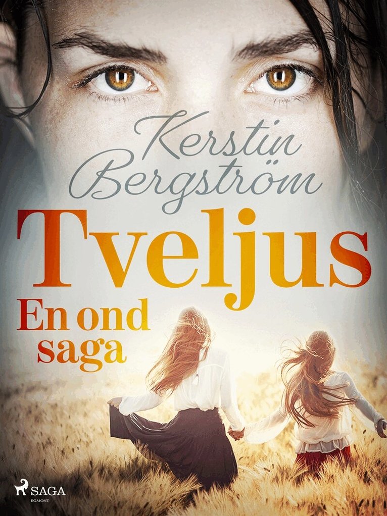 Kerstin Bergström - Tveljus. En ond saga, E-bok