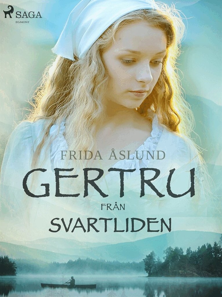 Frida Åslund - Gertru från Svartliden, E-bok
