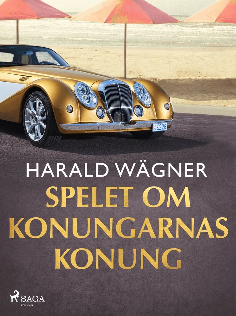 Harald Wägner - Spelet om konungarnas konung, E-bok