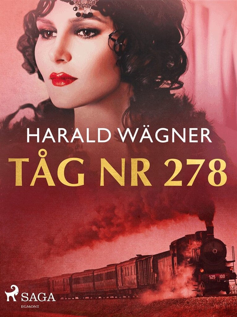Harald Wägner - Tåg nr 278, E-bok