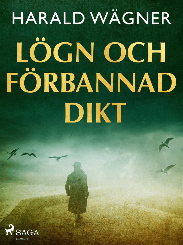 Harald Wägner - Lögn och förbannad dikt, E-bok
