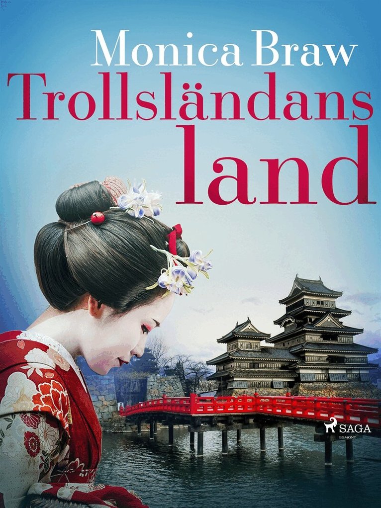 Monica Braw - Trollsländans land, E-bok