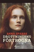 Drottningens f�rtrogna