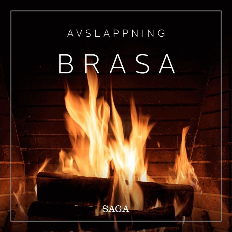 Rasmus Broe - Avslappning - Brasa, Ljudbok