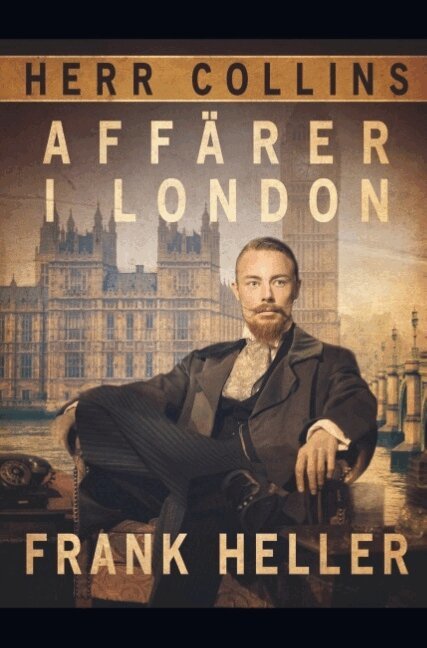 Frank Heller - Herr Collins affärer i London, Häftad