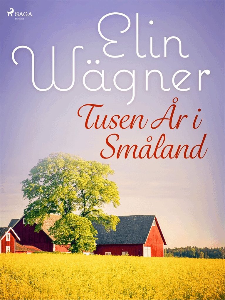 Elin Wägner - Tusen år i Småland, E-bok