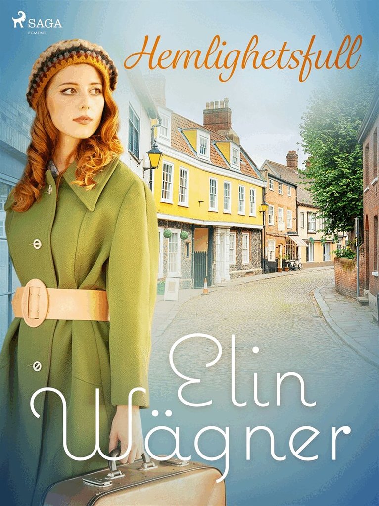 Elin Wägner - Hemlighetsfull, E-bok