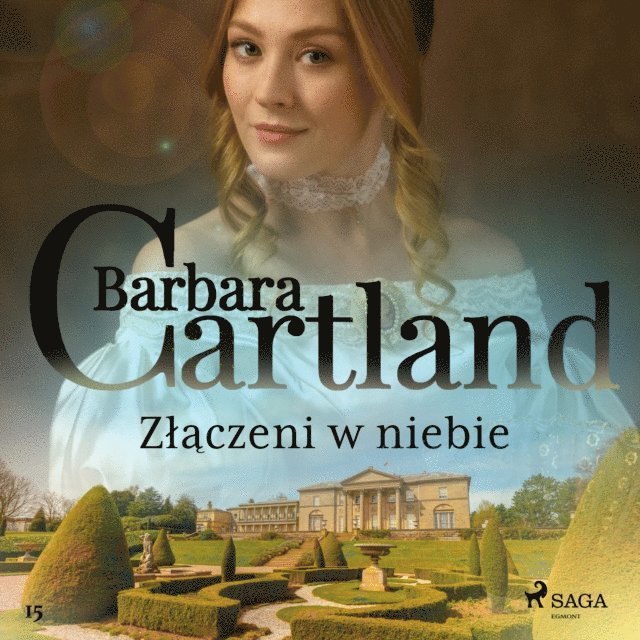 Cartland - Złączeni w niebie - Ponadczasowe historie miłosne Barbary Cartland, Ljudbok