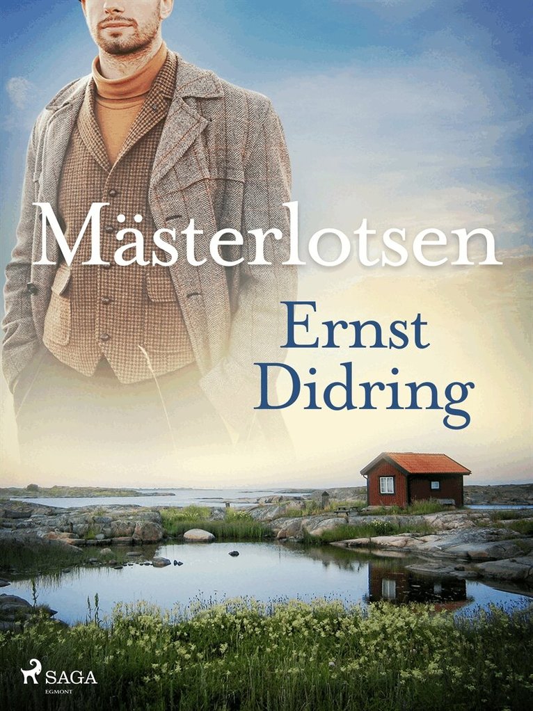 Ernst Didring - Mästerlotsen, E-bok