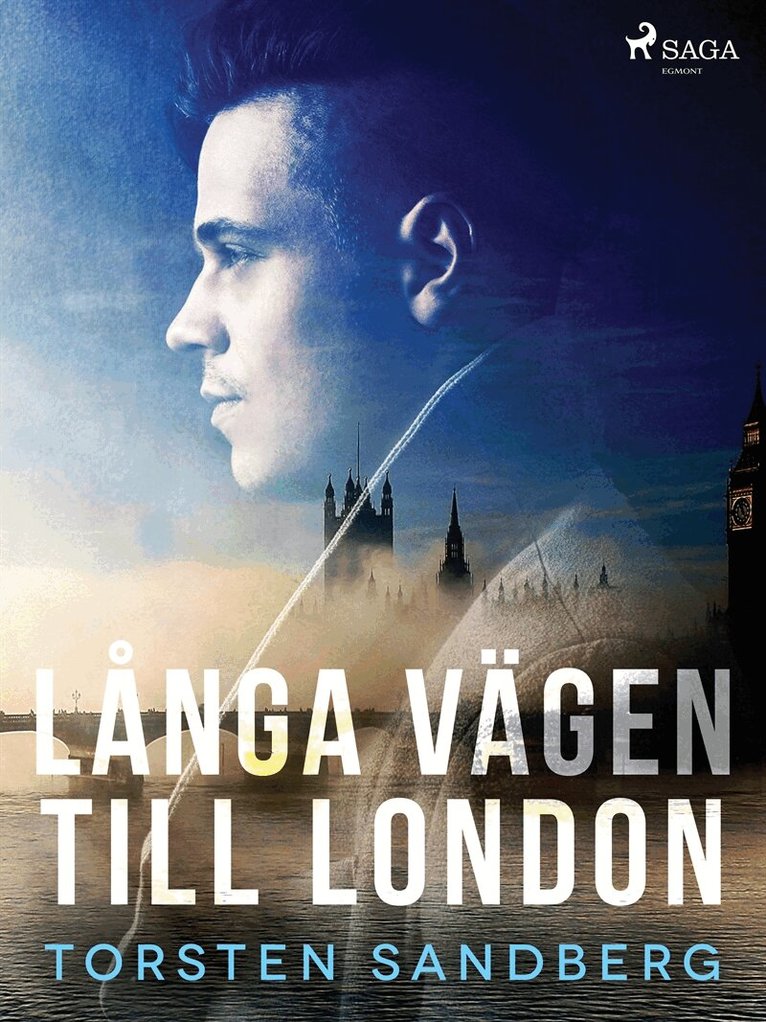 Torsten Sandberg - Långa vägen till London, E-bok