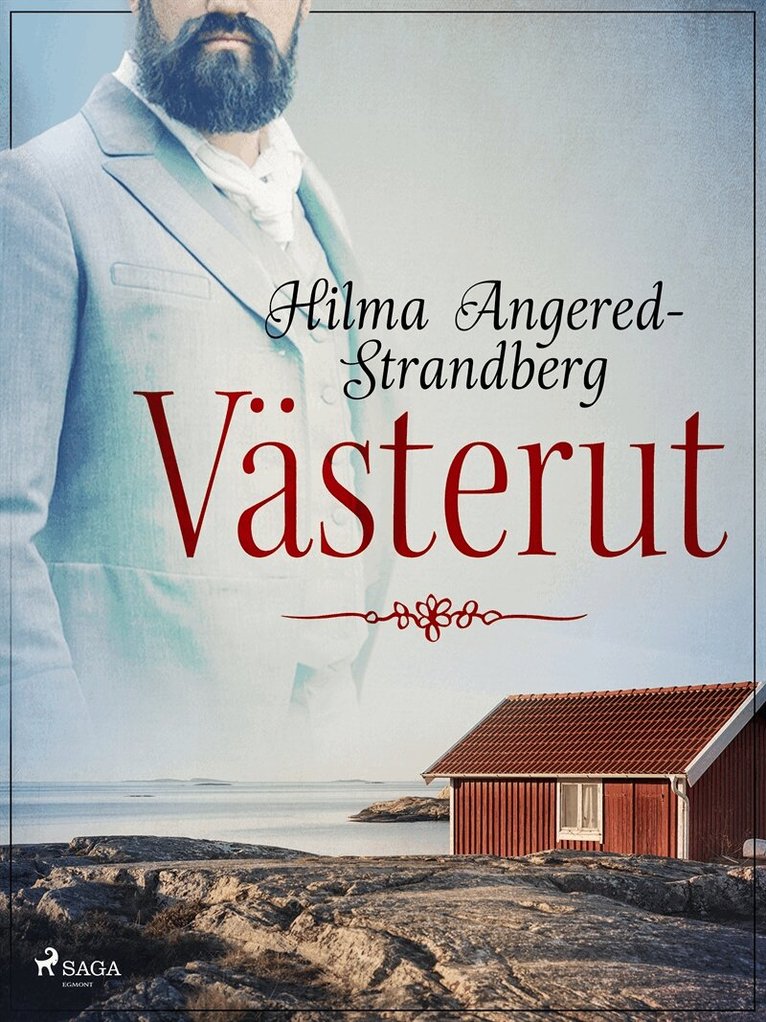 Hilma Angered-Strandberg - Västerut, E-bok