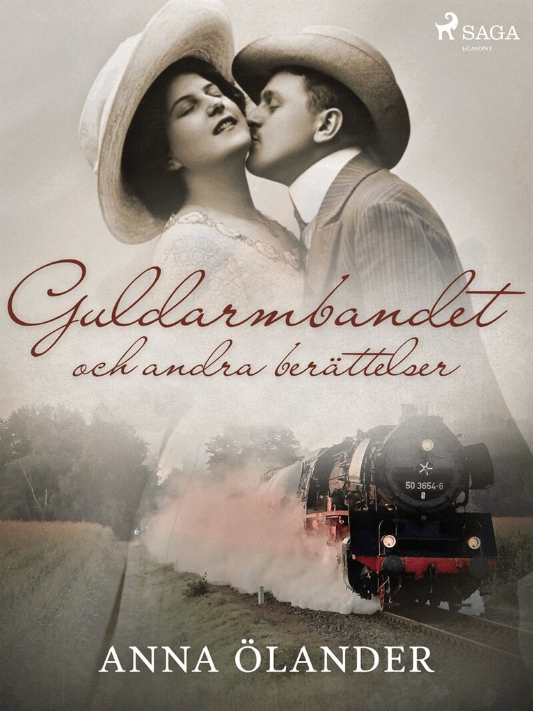 Anna Ölander - Guldarmbandet och andra berättelser, E-bok