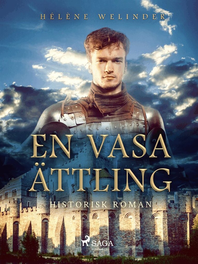 Hélène Welinder - En Vasaättling: historisk roman, E-bok