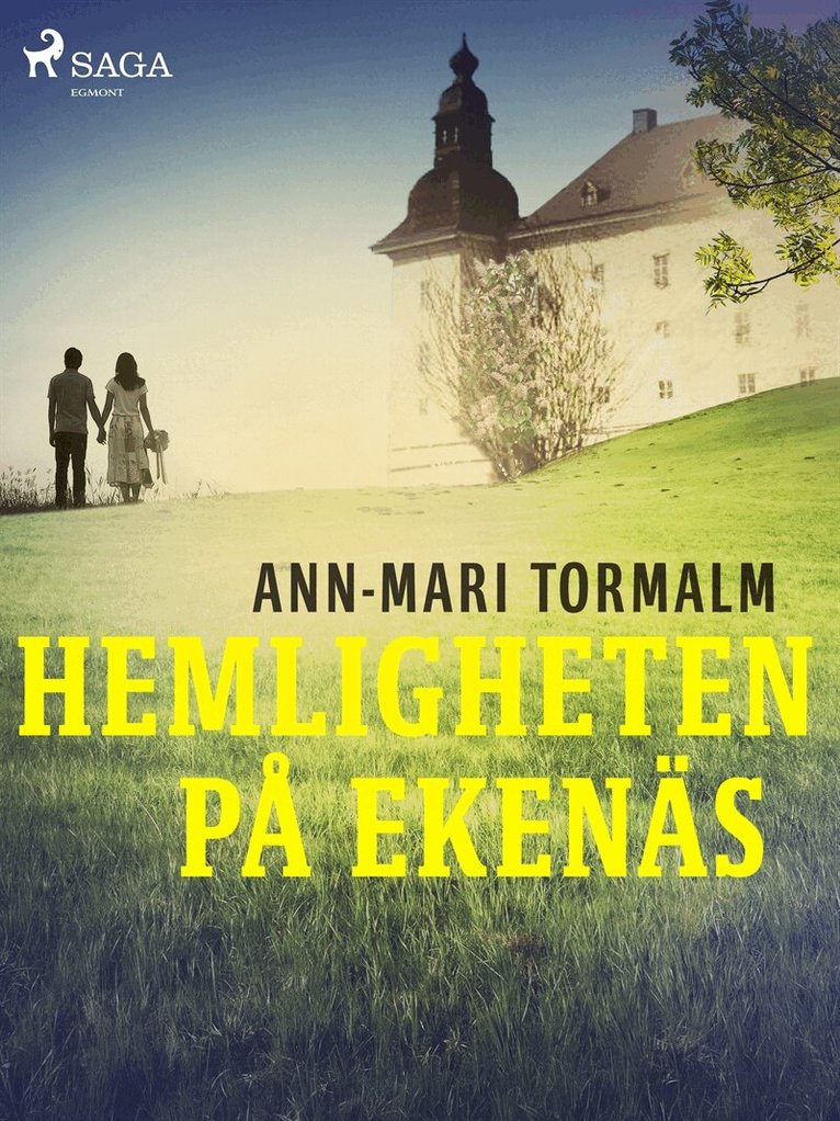 Ann-Mari Tormalm - Hemligheten på Ekenäs, E-bok
