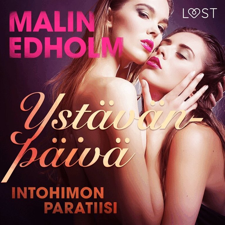 Malin Edholm - Ystävänpäivä: Intohimon paratiisi - eroottinen novelli, Ljudbok. Tillgänglighet: Lägg i varukorg