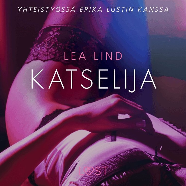 Lea Lind - Katselija - eroottinen novelli, Ljudbok