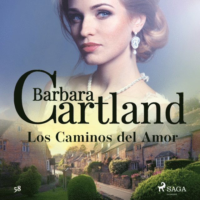 Cartland - Los Caminos del Amor (La Colección Eterna de Barbara Cartland 58), Ljudbok