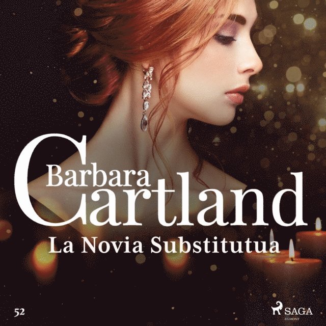 Cartland - La Novia Substitutua (La Colección Eterna de Barbara Cartland 52), Ljudbok