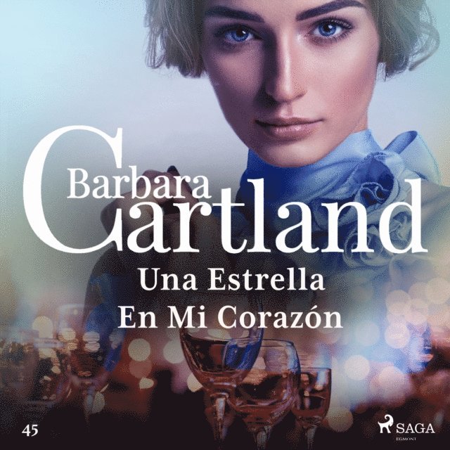 Cartland - Una Estrella En Mi Corazón (La Colección Eterna de Barbara Cartland 45), Ljudbok
