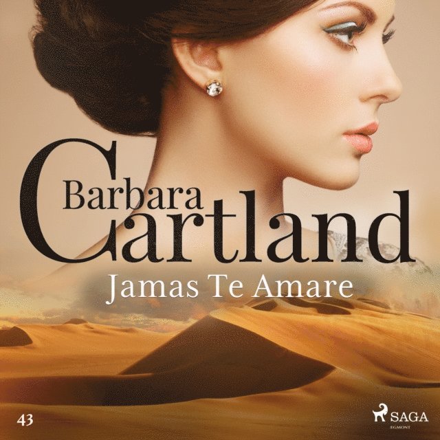 Cartland - Jamás Te Amaré (La Colección Eterna de Barbara Cartland 43), Ljudbok
