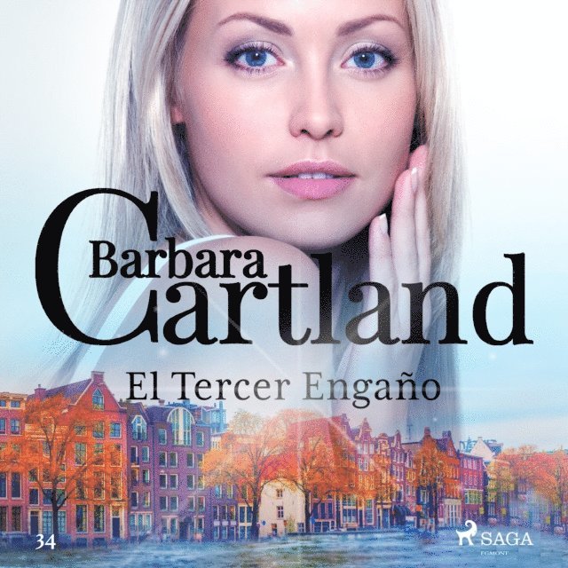 Cartland - El Tercer Engaño (La Colección Eterna de Barbara Cartland 34), Ljudbok