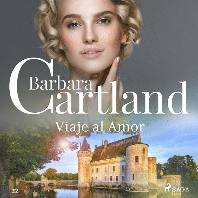 Cartland - Viaje al Amor (La Colección Eterna de Barbara Cartland 22), Ljudbok