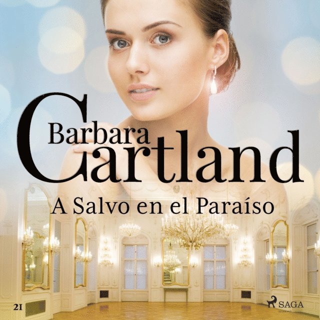 Cartland - A Salvo en el Paraíso (La Colección Eterna de Barbara Cartland 21), Ljudbok