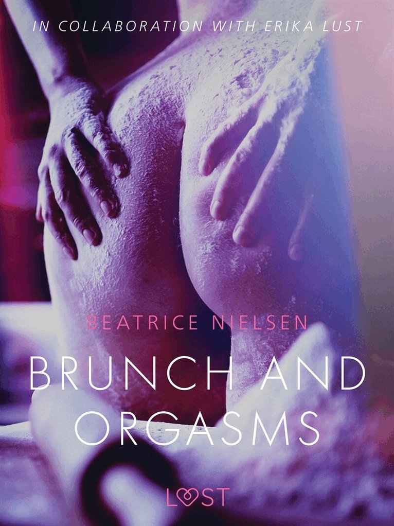 Beatrice Nielsen - Brunch and Orgasms - erotic short story, E-bok