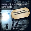 Kolme tappoa tai ehk enemmn
