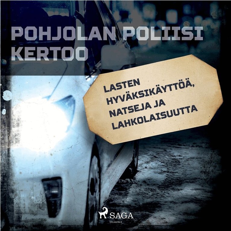 Eri tekijöitä - Lasten hyväksikäyttöä, natseja ja lahkolaisuutta, Ljudbok