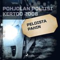 Peloista pahin