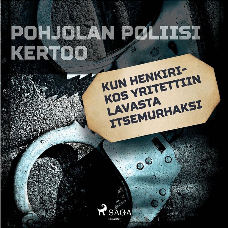 Eri Tekijöitä - Kun henkirikos yritettiin lavastaa itsemurhaksi, Ljudbok