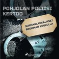 Surmanlaukaukset Bromman koululla