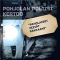 ?Paholaiset veivt rakkaani"