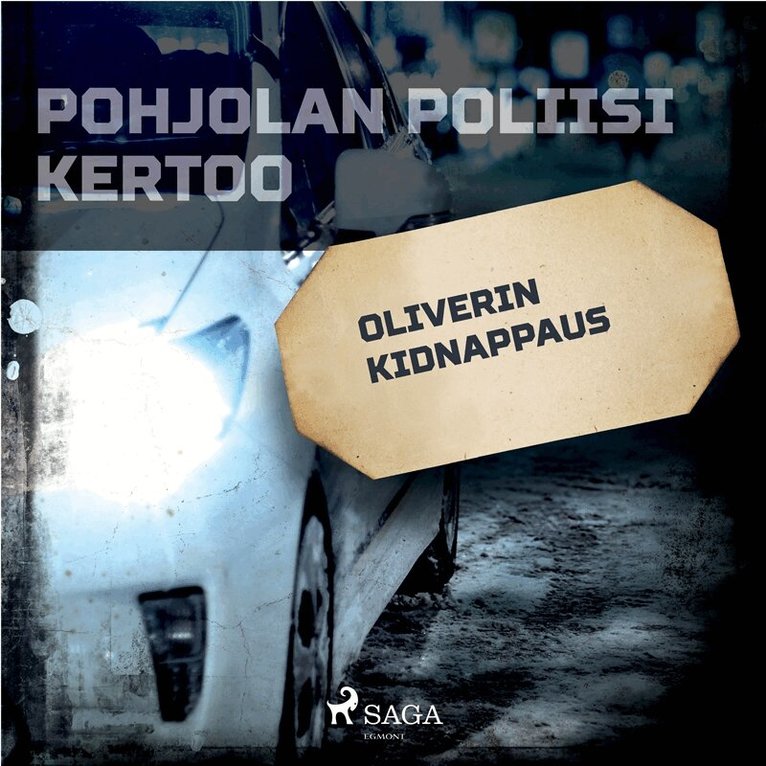 Eri tekijöitä - Oliverin kidnappaus, Ljudbok