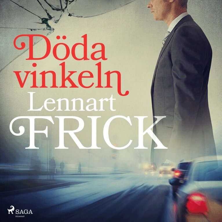 Lennart Frick - Döda vinkeln, Ljudbok