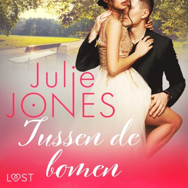 Jones - Tussen de bomen - erotisch verhaal, Ljudbok