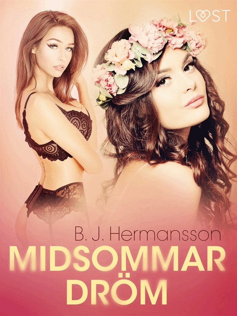 B. J. Hermansson - Midsommardröm - erotisk novell, E-bok