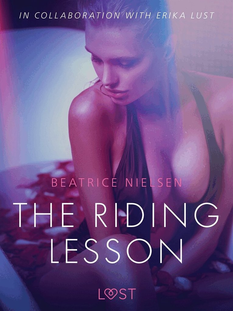 Beatrice Nielsen - The Riding Lesson - Erotic Short Story, E-bok
