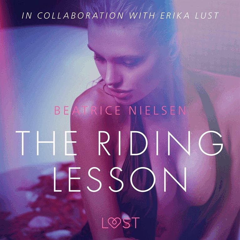 Beatrice Nielsen - The Riding Lesson - Erotic Short Story, Ljudbok
