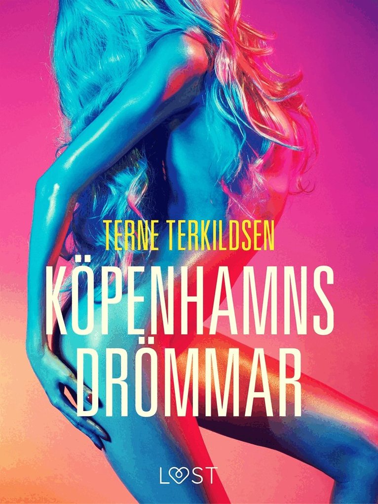 Terne Terkildsen - Köpenhamnsdrömmar - erotisk novell, E-bok. Tillgänglighet: Lägg i varukorg